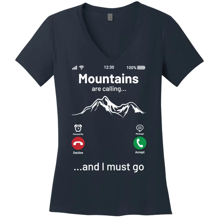 Mountains Are Calling Funny Nature Design Women's V-Neck T-Shirt