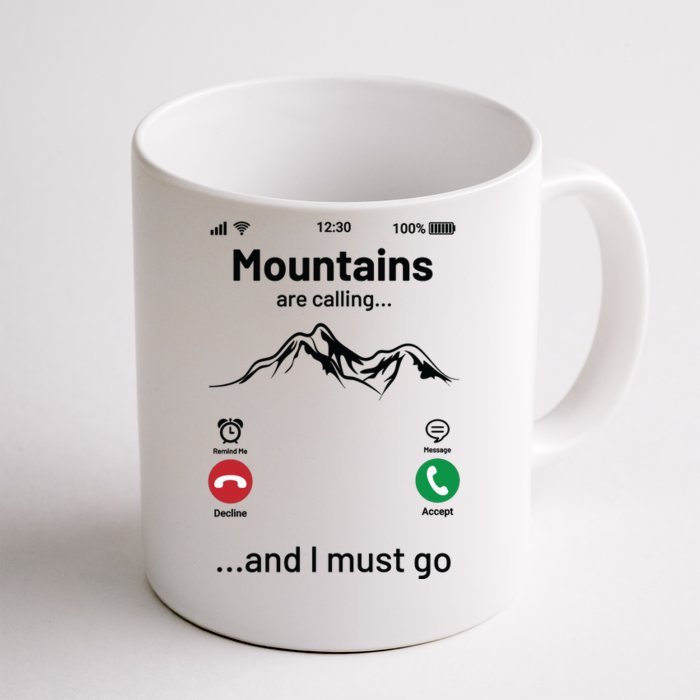 Mountains Are Calling Funny Nature Design Front & Back Coffee Mug