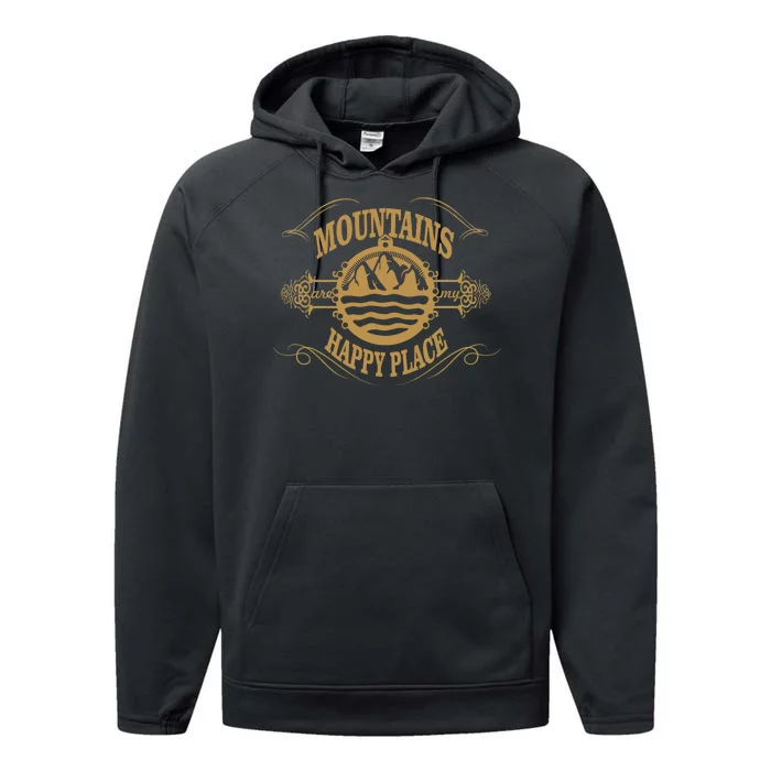 Mountains Are My Happy Place Performance Fleece Hoodie