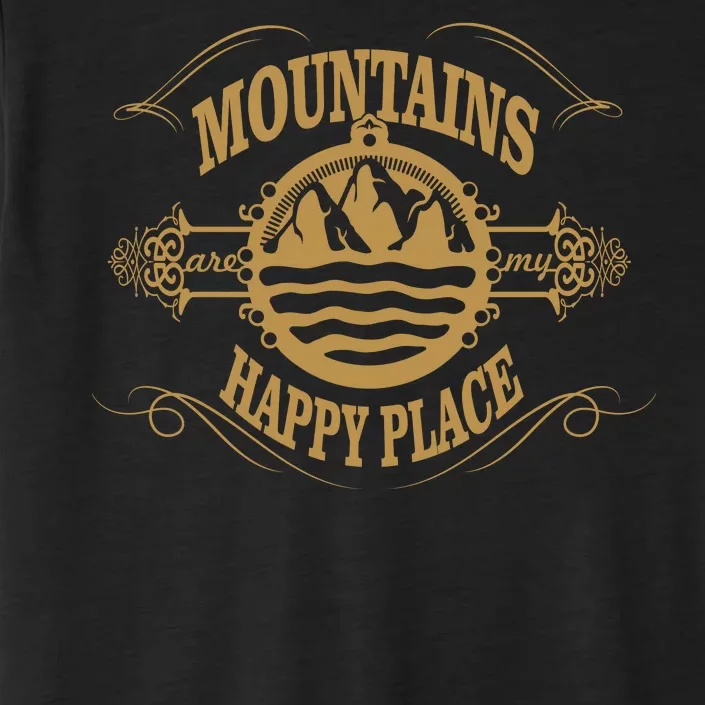 Mountains Are My Happy Place ChromaSoft Performance T-Shirt