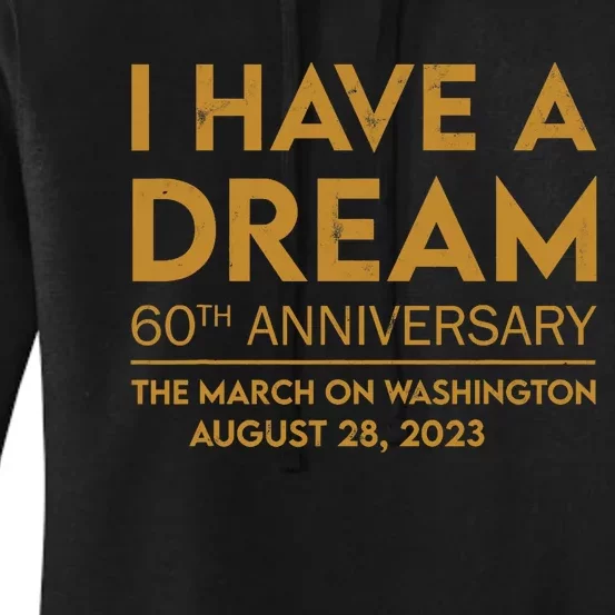 March On Washington 60th Anniversary Dream Women's Pullover Hoodie