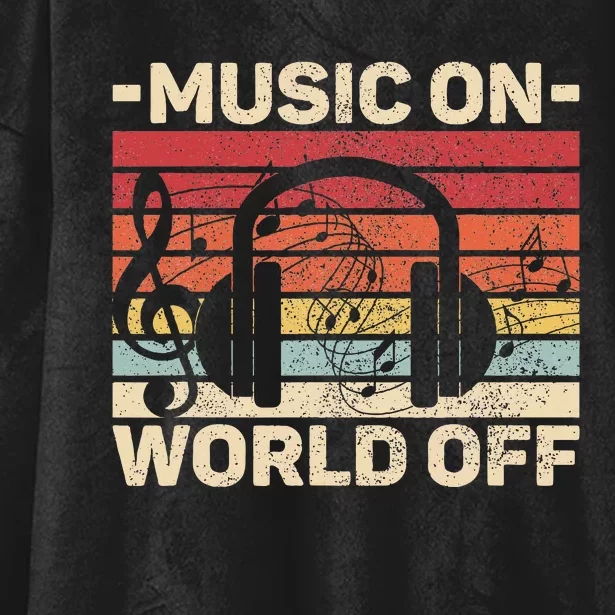 Music On World Off Music Lovers Musician Outfit Edm Music Dj Hooded Wearable Blanket