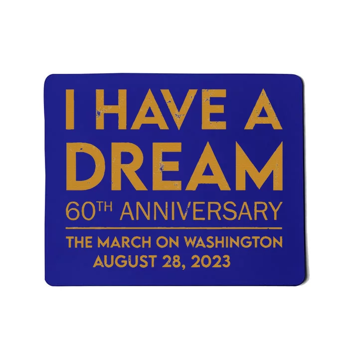 March On Washington 60th Anniversary Dream Mousepad