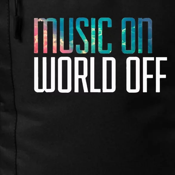 Music On World Off For Music Lovers DJs Musicians Daily Commute Backpack