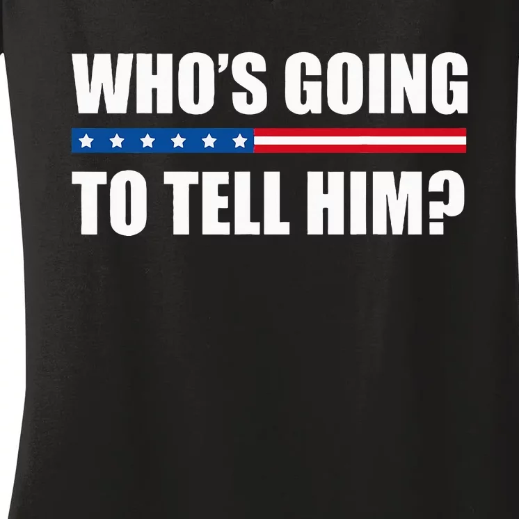 Michelle Obama WhoS Going To Tell Him Women's V-Neck T-Shirt