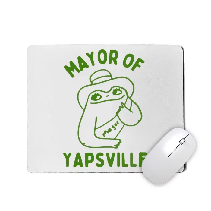 Mayor Of Yapville Mousepad