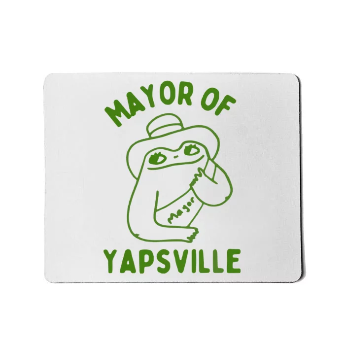 Mayor Of Yapville Mousepad