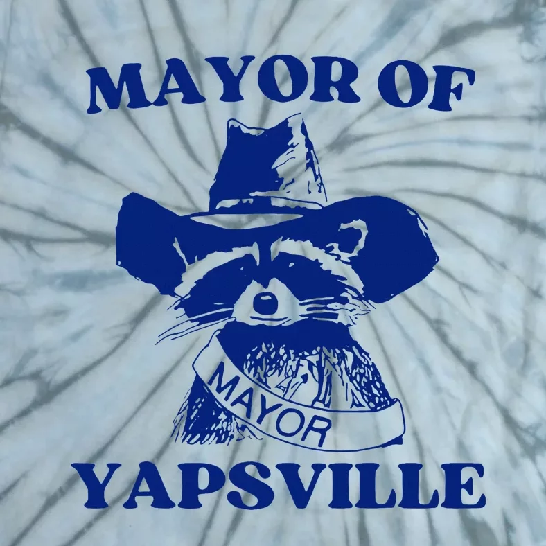 Mayor Of Yapsville Raccoon Tie-Dye T-Shirt