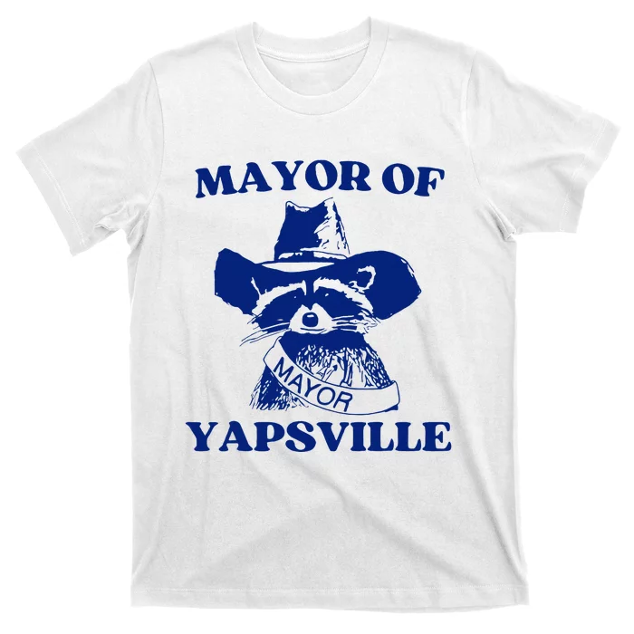 Mayor Of Yapsville Raccoon T-Shirt