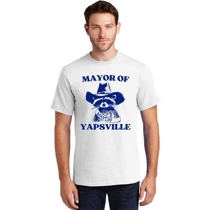 Mayor Of Yapsville Raccoon Tall T-Shirt