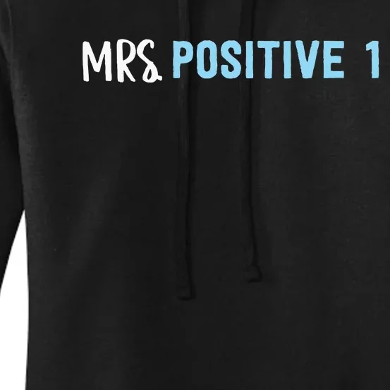 Mrs Positive 1 Women's Pullover Hoodie