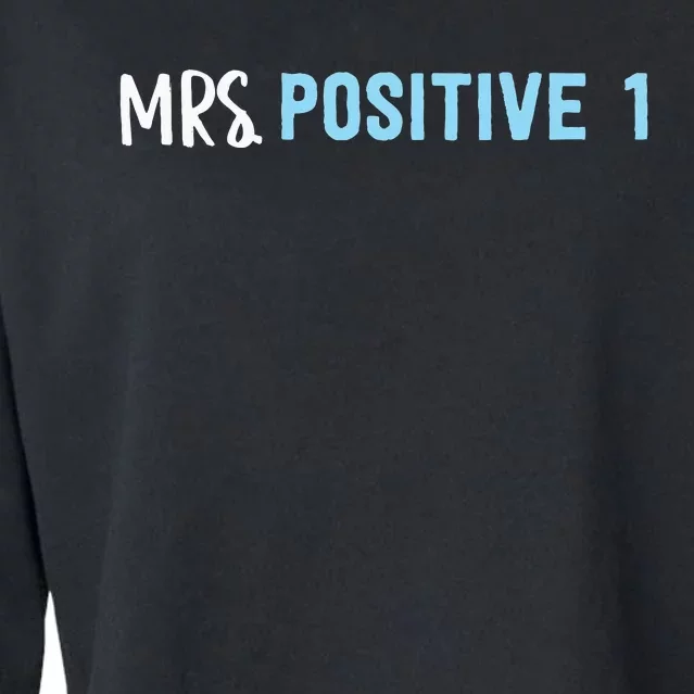 Mrs Positive 1 Cropped Pullover Crew