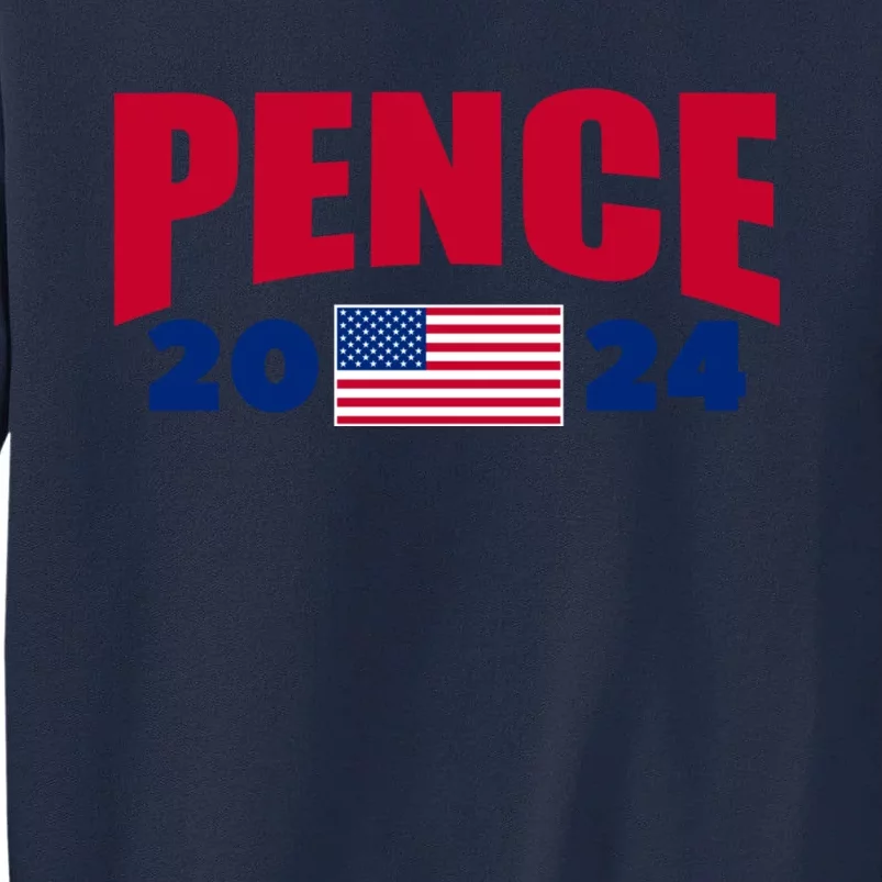 Mike Pence 2024 American Presidential Election 2024 USA Tall Sweatshirt