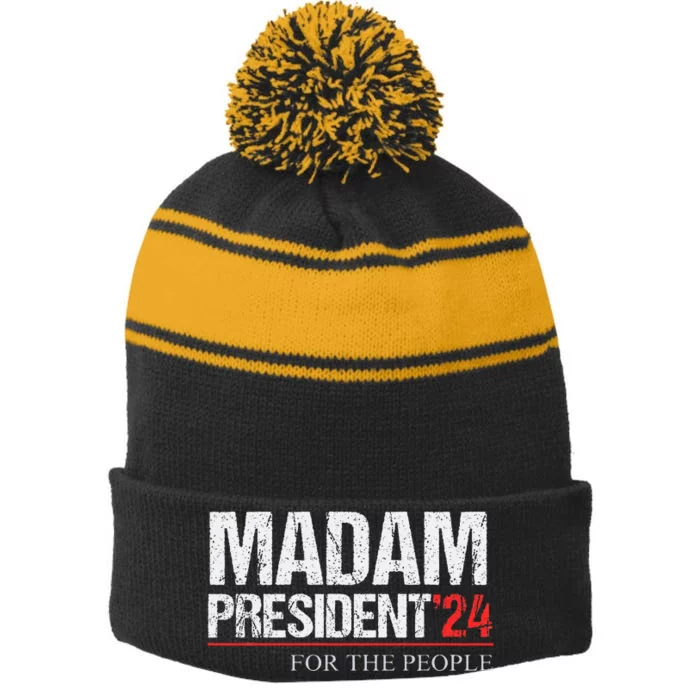 Madam President 2024 Feminist Women Vice President Stripe Pom Pom Beanie