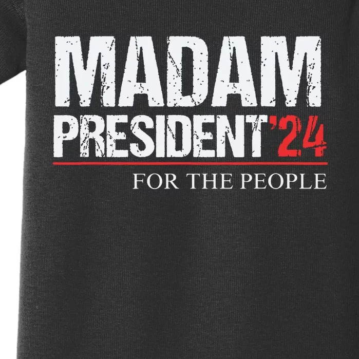 Madam President 2024 Feminist Women Vice President Baby Bodysuit