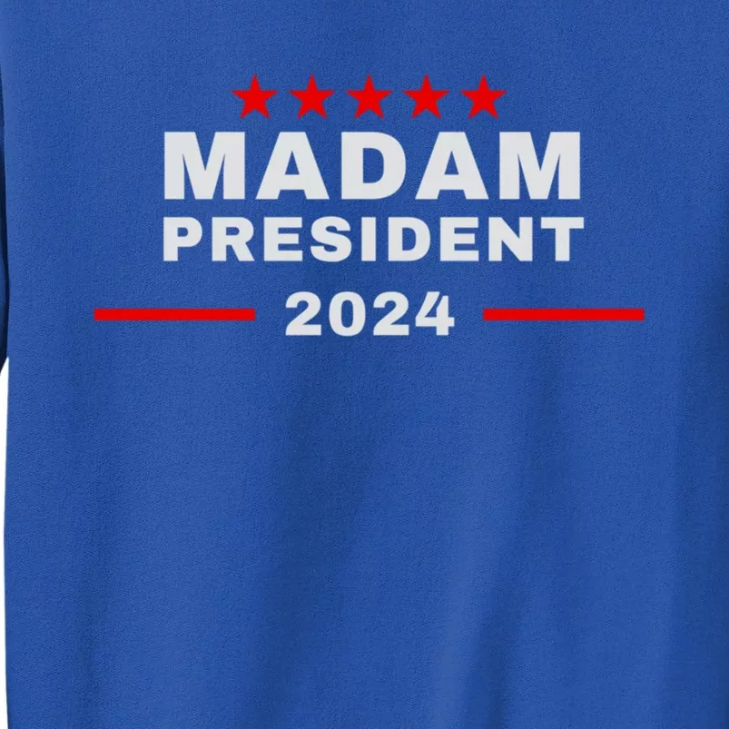 Madam President 2024 First Usa Female Madam President Gift Sweatshirt