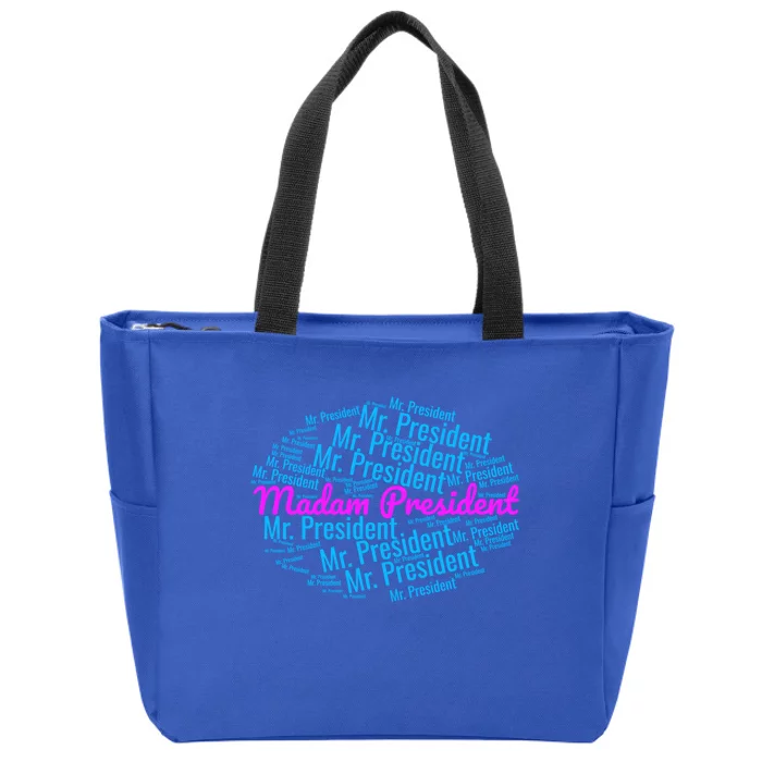 Madam President 2024 Election 47th President Gift Zip Tote Bag