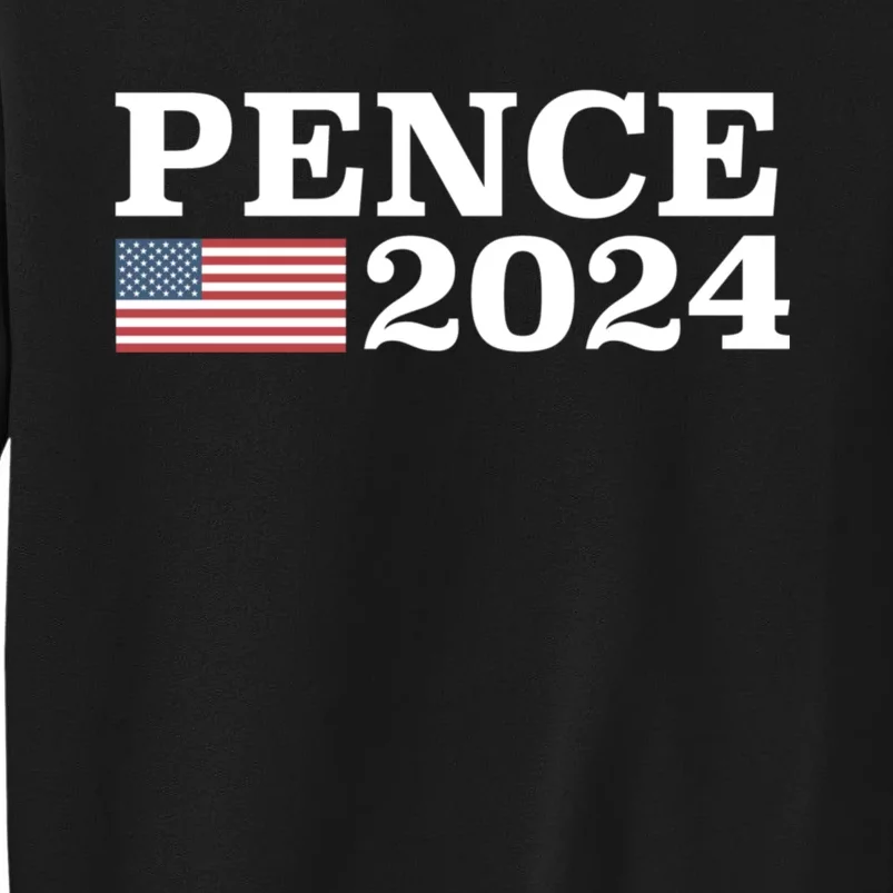 Mike Pence 2024 For President Mike Pence 2024 Sweatshirt