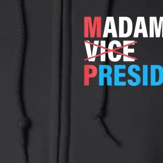 Madam President 2024 Full Zip Hoodie