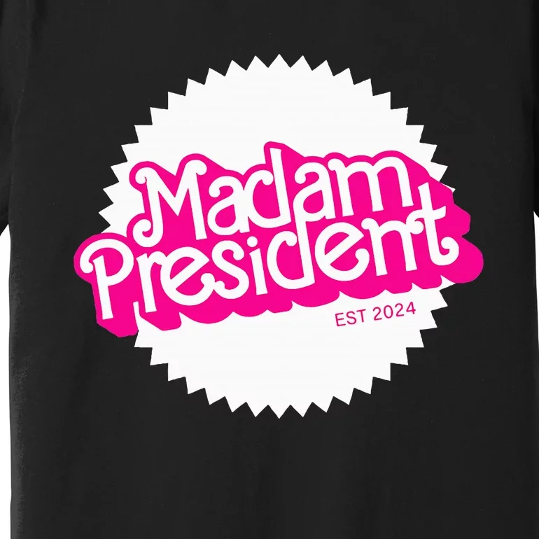 Madam President 2024 Kamala Harris Premium T-Shirt