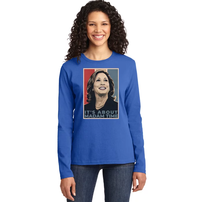 Madam President 2024 ItS About Madam Time Gift Ladies Long Sleeve Shirt