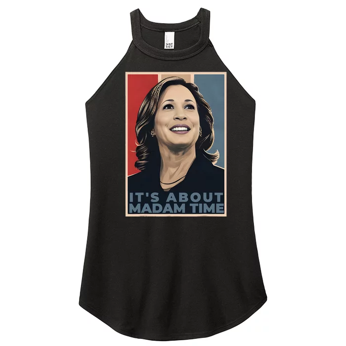 Madam President 2024 ItS About Madam Time Women’s Perfect Tri Rocker Tank