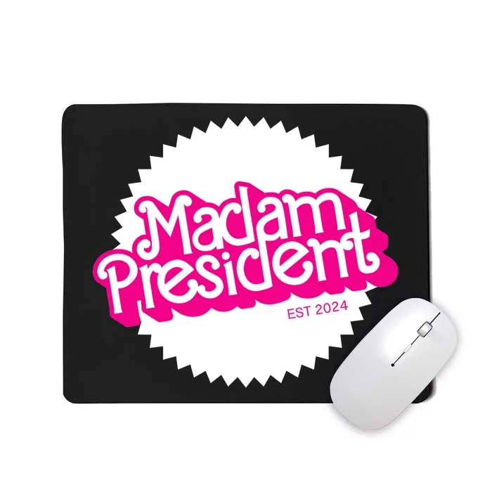 Madam President 2024 Funny Cute Kamala Harris Mousepad