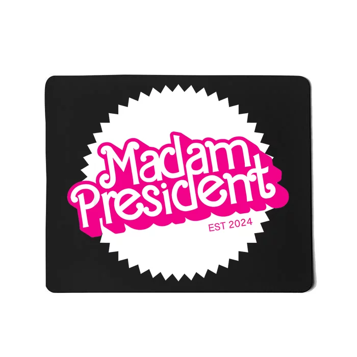 Madam President 2024 Funny Cute Kamala Harris Mousepad