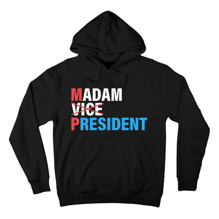 Madam President 2024 Hoodie