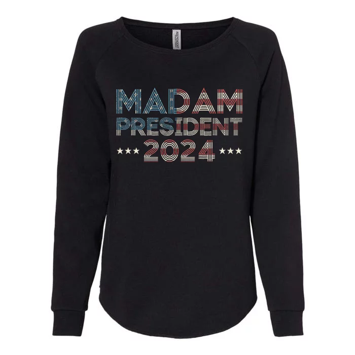 Madam President 2024 Pro Kamala Harris Retro Vintage Flag Womens California Wash Sweatshirt