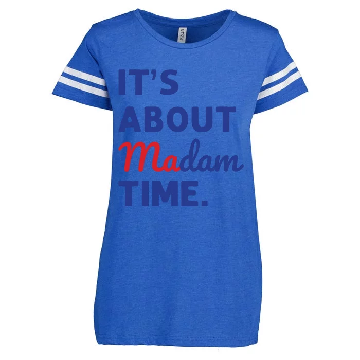 Madam President 2024 Its About Madam Time Enza Ladies Jersey Football T-Shirt