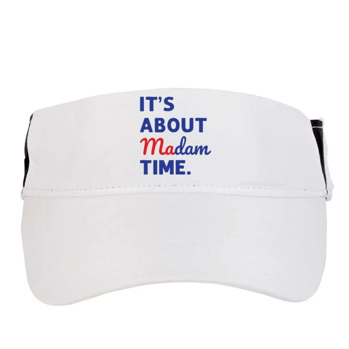 Madam President 2024 Its About Madam Time Adult Drive Performance Visor