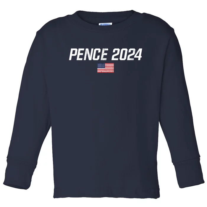 Mike Pence 2024 For President Mike Pence 2024 Toddler Long Sleeve Shirt