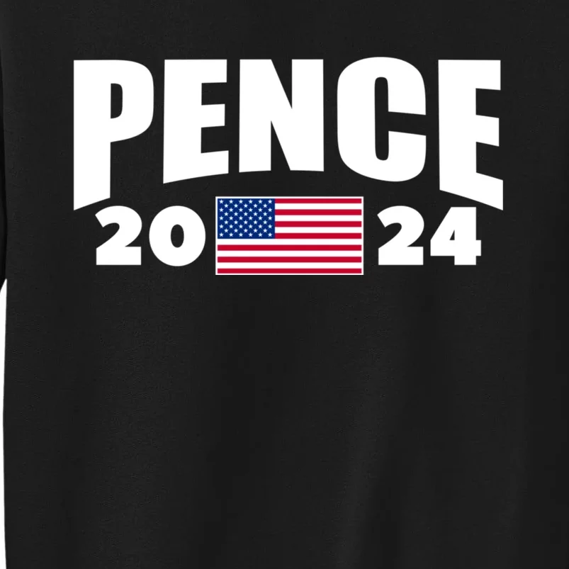 Mike Pence 2024 American Presidential Election 2024 USA Tall Sweatshirt