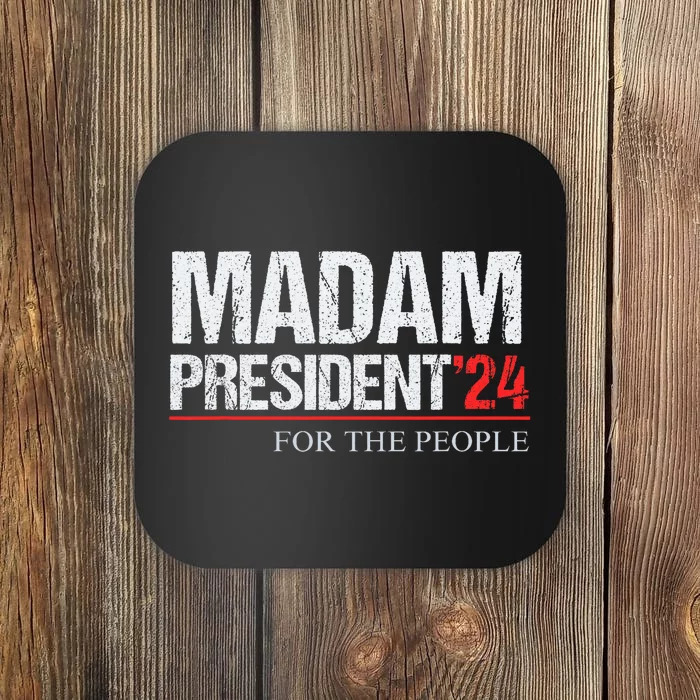 Madam President 2024 Feminist Women Vice President Coaster