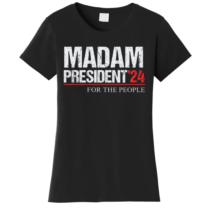 Madam President 2024 Feminist Women Vice President Women's T-Shirt