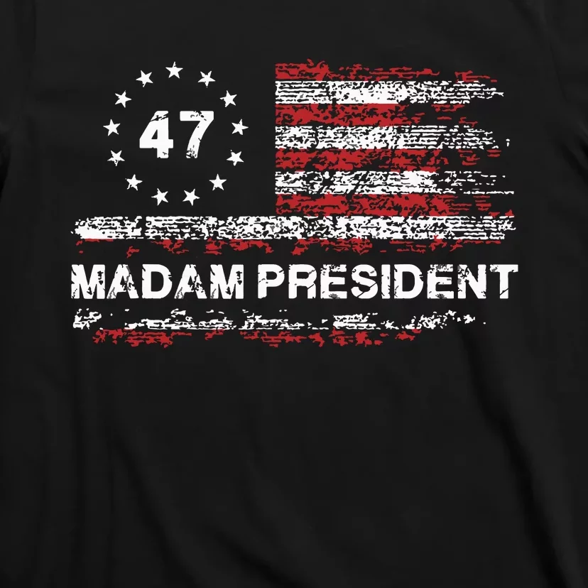 Madam President 47 2024 Us Flag Vintage T-Shirt