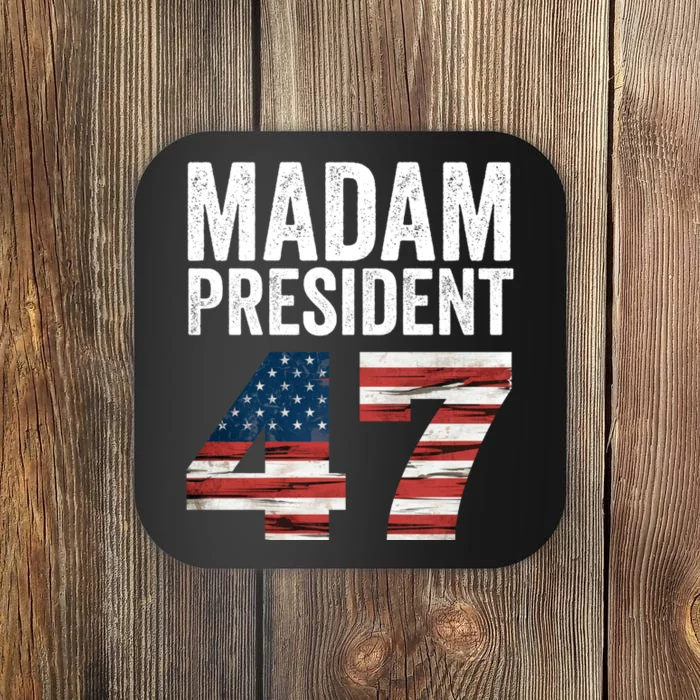 Madam President 47 Coaster