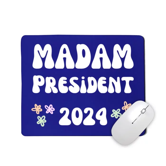 Madam President 47th President Vote Kamala Harris 2024 Cute Gift Mousepad