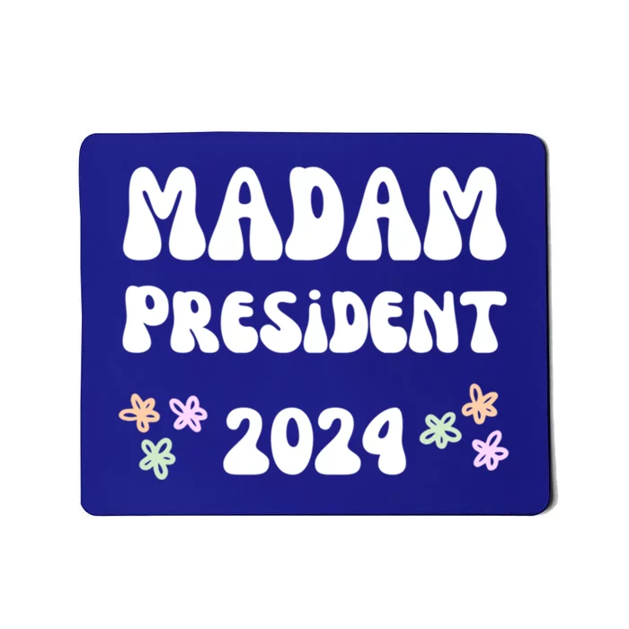 Madam President 47th President Vote Kamala Harris 2024 Cute Gift Mousepad