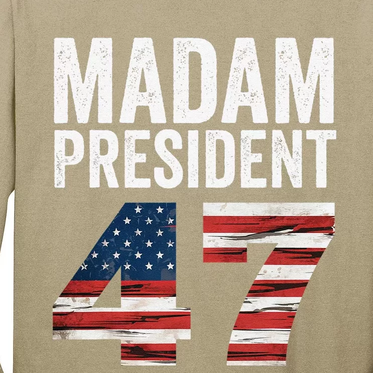 Madam President 47 Tall Long Sleeve T-Shirt