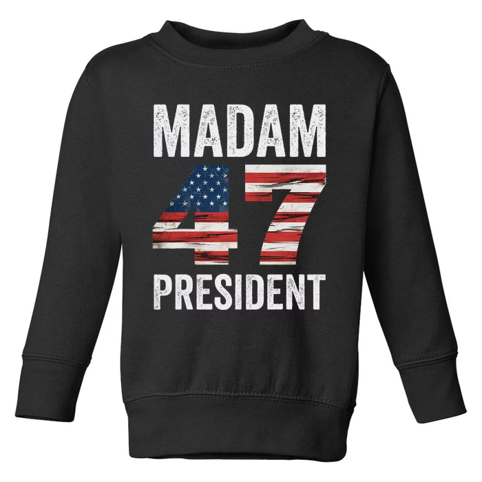 Madam President 47 Women Toddler Sweatshirt