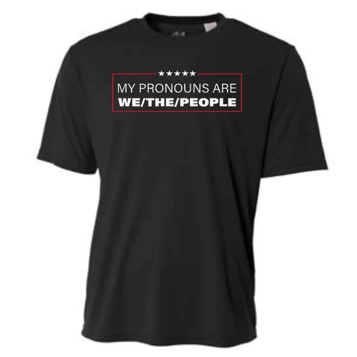 My Pronouns Are We The People Cooling Performance Crew T-Shirt