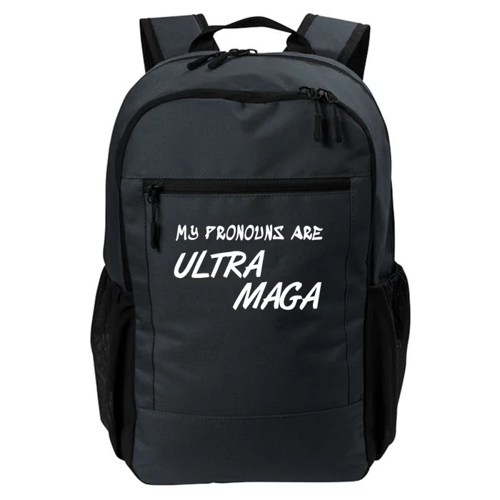 My Pronouns Are Ultra Maga Daily Commute Backpack