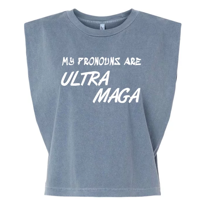 My Pronouns Are Ultra Maga Garment-Dyed Women's Muscle Tee