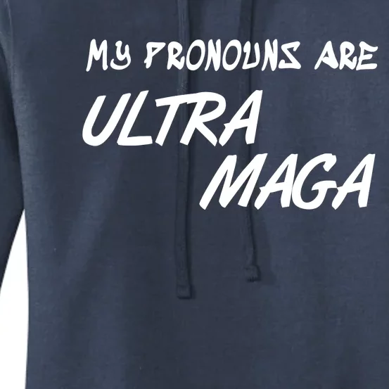 My Pronouns Are Ultra Maga Women's Pullover Hoodie