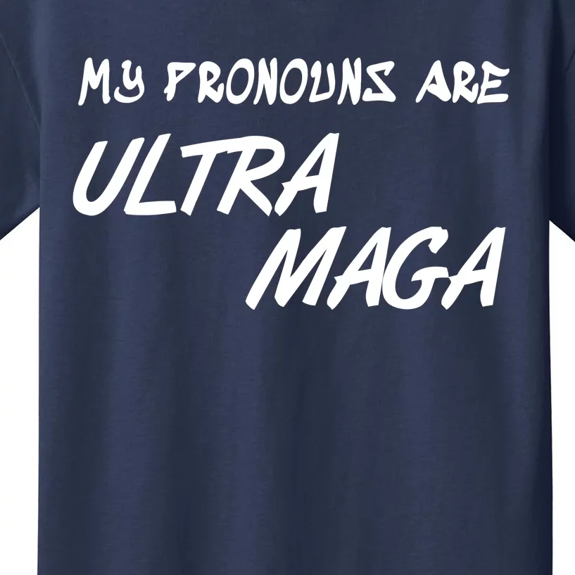 My Pronouns Are Ultra Maga Kids T-Shirt