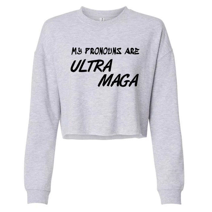 My Pronouns Are Ultra Maga Cropped Pullover Crew