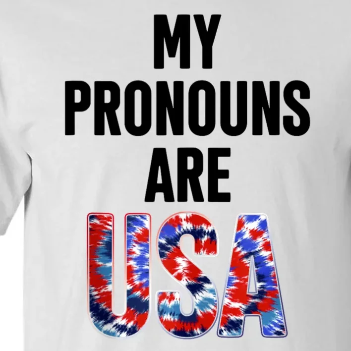 My Pronouns Are Usa 4th Of July American Flag Tall T-Shirt