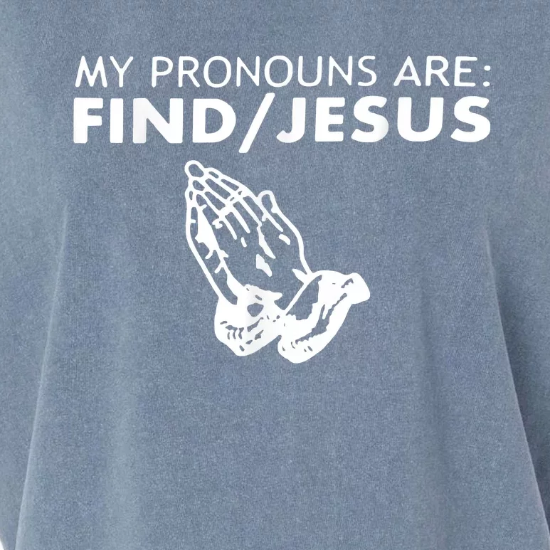 My Pronouns Are Find Jesus Retro Apparel Garment-Dyed Women's Muscle Tee